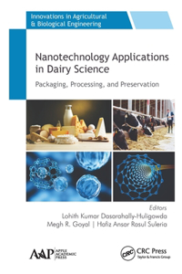 Nanotechnology Applications in Dairy Science