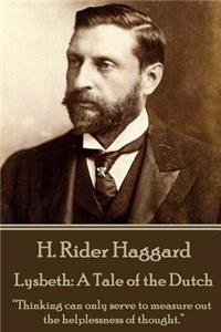 H. Rider Haggard - Lysbeth