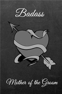 Badass Mother of the Groom