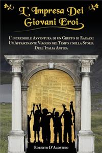 L'Impresa Dei Giovani Eroi