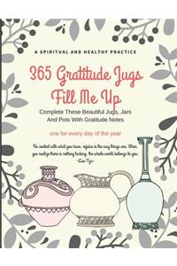 365 Gratitude Jugs Fill Me Up