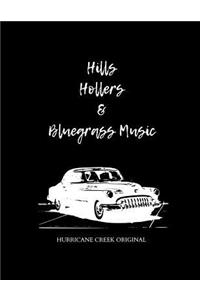 Hills Hollers and Bluegrass Music