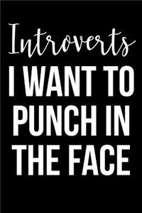 Introverts I Want To Punch In The Face