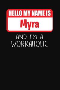 Hello My Name Is Myra