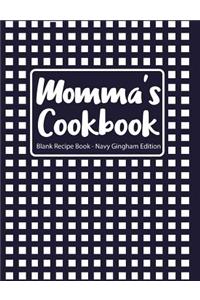 Momma's Cookbook Blank Recipe Book Navy Gingham Edition