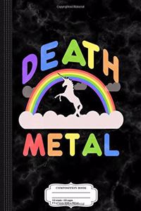 Death Metal Unicorn Composition Notebook
