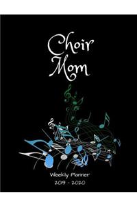 Choir Mom 2019 - 2020 Weekly Planner