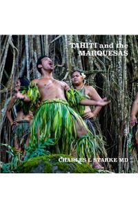 Tahiti and the Marquesas