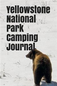 Yellowstone National Park Camping Journal