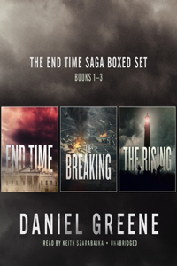 End Time Saga Boxed Set, Books 1-3 Lib/E