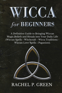 Wicca for Beginners