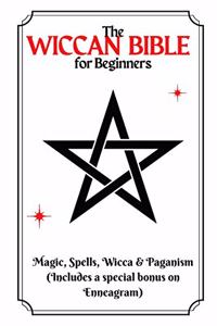 The Wiccan Bible for Beginners