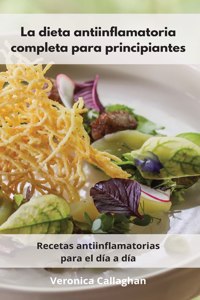 dieta antiinflamatoria completa para principiantes