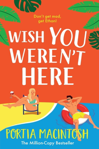 Wish You Weren't Here