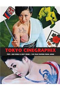 Tokyo Cinegraphix Two
