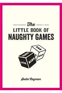 The Little Book of Naughty Games