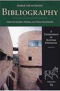 Scottish Life and Society Volume 14