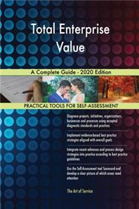 Total Enterprise Value A Complete Guide - 2020 Edition
