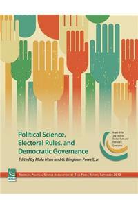 Political Science, Electoral Rules, and Democratic Governance