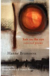 Salt on the Eye. Selected Poems