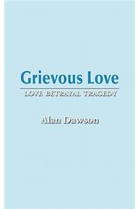 Grievous Love