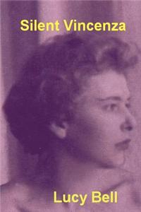 Silent Vincenza