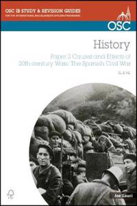 IB History SL & HL Paper 2 Causes and Effects of 20th-century Wars: The Spanish Civil War