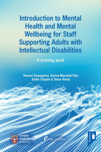 Introduction to Mental Health and Mental Well-Being for Staff Supporting Adults with Intellectual Disabilities