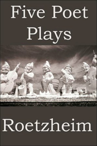 Five Poet Plays