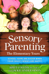 Sensory Parenting: The Elementary Years