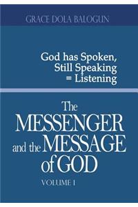 Messenger and the Message of God Volume 1
