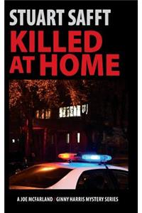 Killed at Home