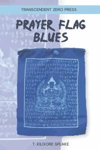 Prayer Flag Blues