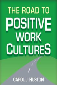 Road to Positive Work Culture