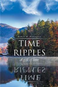 Time Ripples