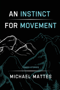 An Instinct for Movement