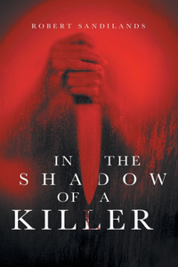 In the Shadow of A Killer
