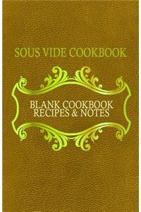 Blank Cookbook Recipes & Notes Sous Vide Cookbook