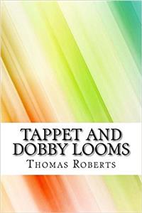 Tappet and Dobby Looms