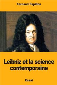 Leibniz et la science contemporaine