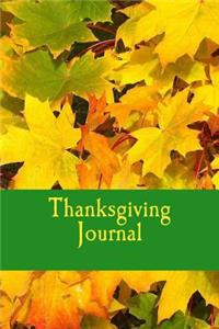 Thanksgiving Journal: A 6 x 9 Lined Notebook