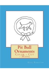 Pit Bull Ornaments