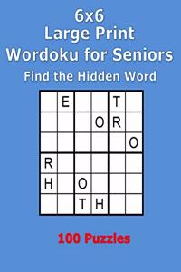 6x6 Large Print Wordoku for Seniors