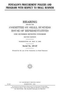 Pentagon's procurement policies and programs with respect to small business