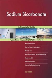Sodium Bicarbonate; A Complete Guide