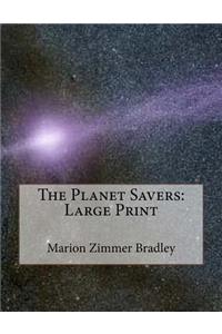 The Planet Savers