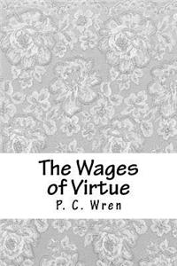 The Wages of Virtue