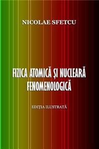 Fizica Atomica Si Nucleara Fenomenologica