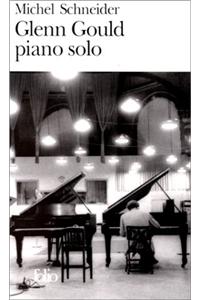 Glenn Gould, piano solo