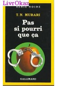 Pas Si Pourri Que CA